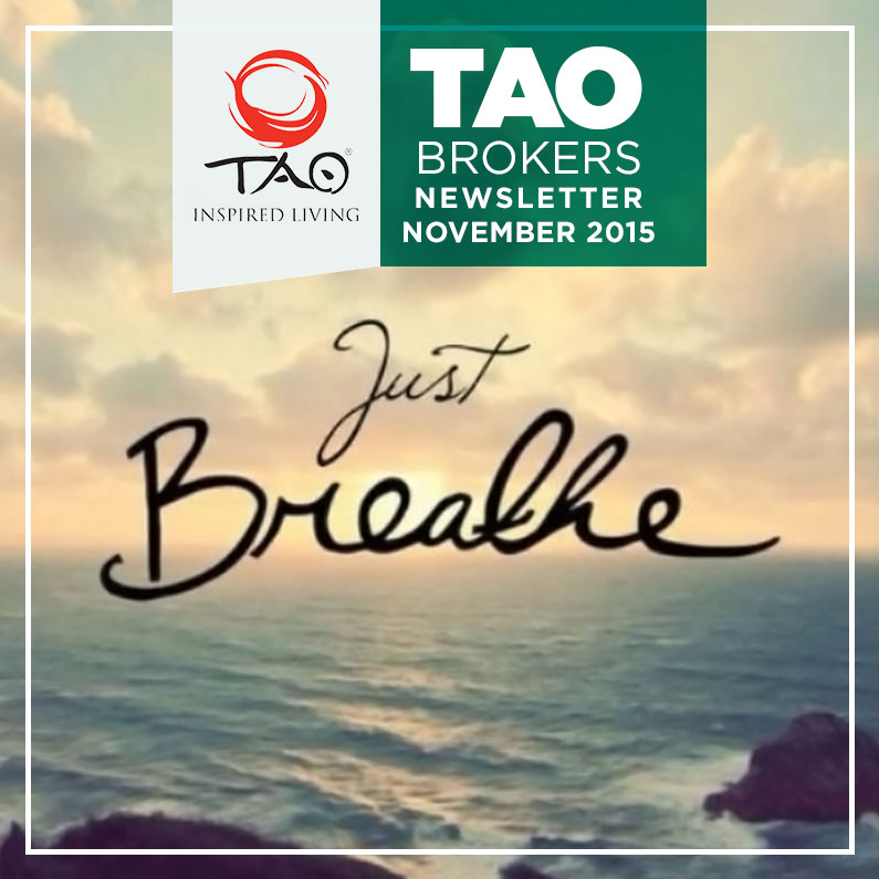 TAO Brokers Newsletter / November 2015 / TAO Inspired Living