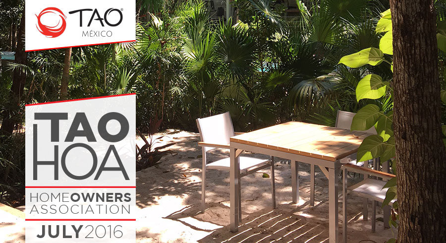 TAO Homeowners Newsletter | July 2016 | TAO México