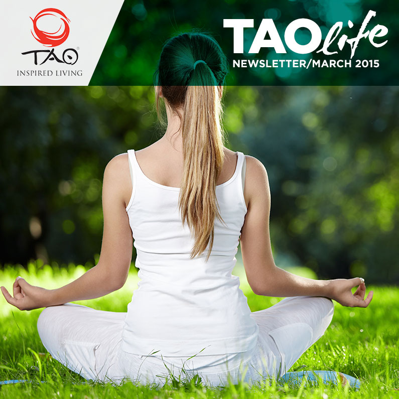 TAOlife Newsletter / February 2015 / TAO Inspired Living